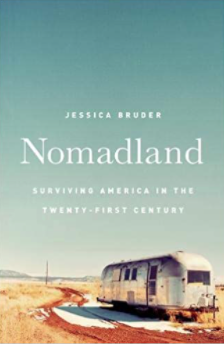 Nomadland: Surviving America in the Twenty-First Century 