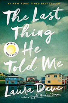The last thing he told me - by Laura Dave