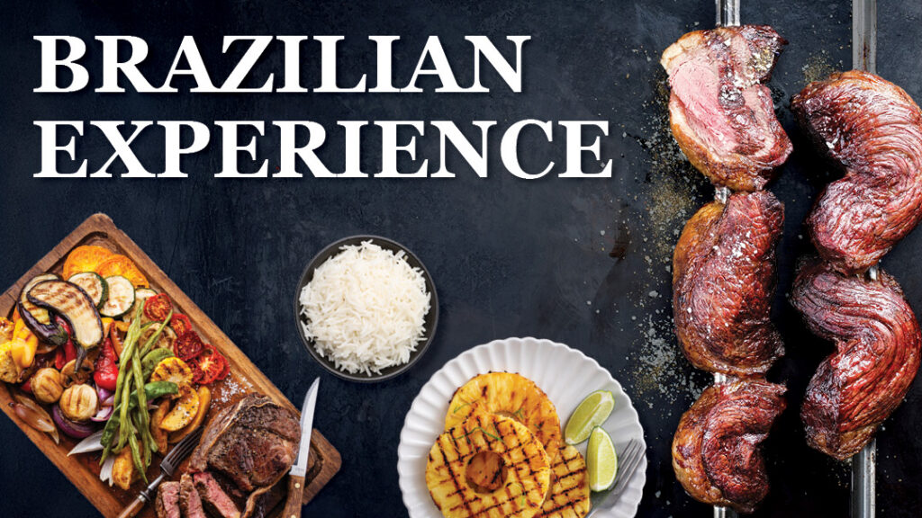 A selection of grilled meats on skewers, sliced steak with grilled vegetables, a bowl of white rice, and grilled pineapple with lime slices, with the words "Brazilian Experience" in bold white letters.