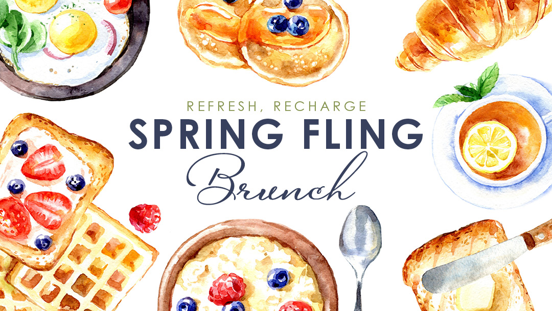 Watercolor illustration of brunch foods—fried eggs, pancakes with blueberries, croissant, tea with lemon, waffles with berries, and spoon—with the text “Refresh, Recharge Spring Fling Brunch” in the center.