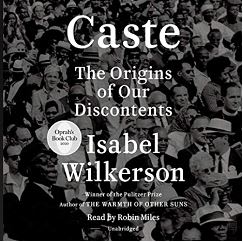 Caste: The Origins of Our Discontents book
