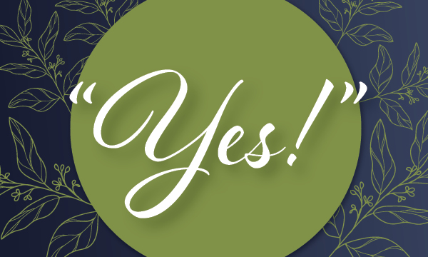 White scripted text reading “Yes!” in quotation marks is centered on a green circle. The background is dark blue with light green outlined leaves as a decorative pattern.